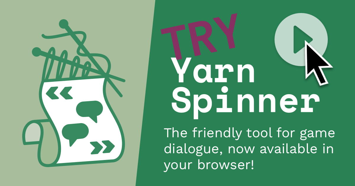 Try Yarn Spinner